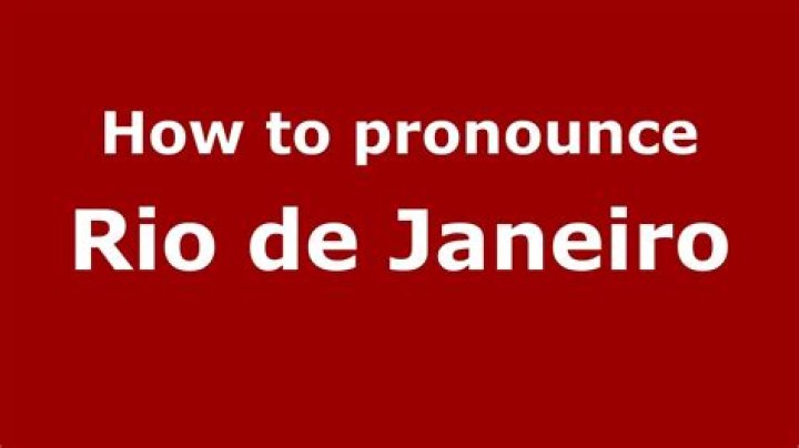 How to pronounce rio de janeiro